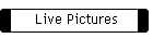 Live Pictures